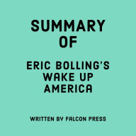Summary of Eric Bolling's Wake Up America