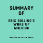 Summary of Eric Bolling's Wake Up America