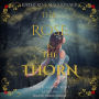 The Rose and the Thorn: A Beauty and the Beast Retelling