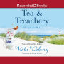 Tea & Treachery (Tea by the Sea Mystery #1)