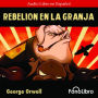 Rebelión en la Granja (Abridged)