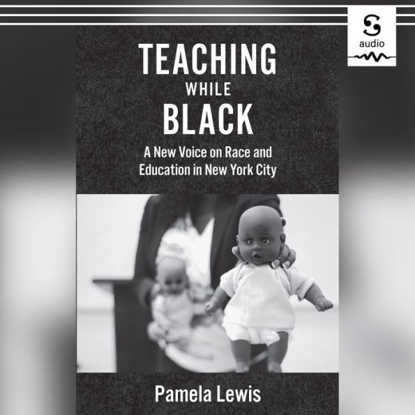 Teaching While Black: A New Voice on Race and Education in New York City