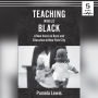 Teaching While Black: A New Voice on Race and Education in New York City