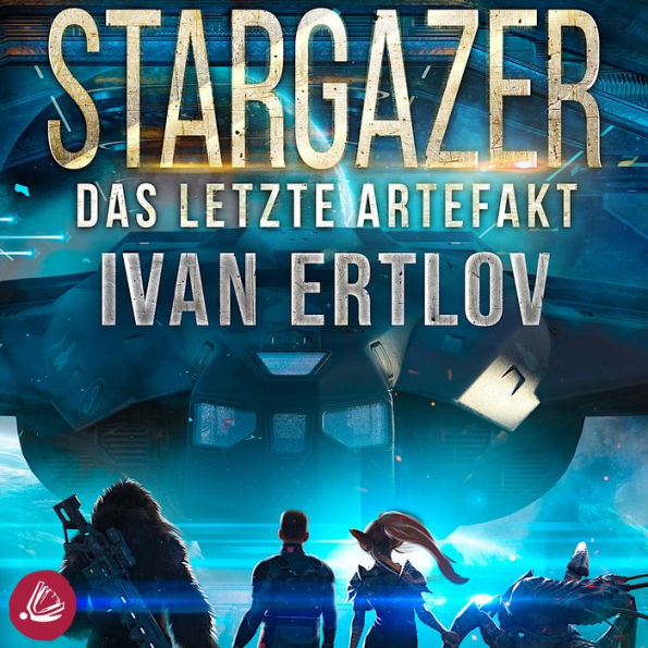 Stargazer: Das letzte Artefakt