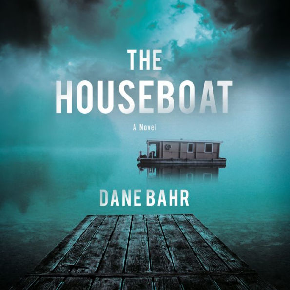 The Houseboat: A Novel