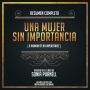 Resumen Completo: Una Mujer Sin Importancia ( A Woman Of No Importance) - Basado En El Libro de Sonia Purnell (Abridged)