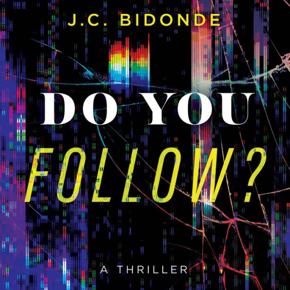 Do You Follow?: A Thriller