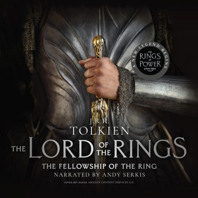 Title: The Fellowship of the Ring (The Lord of the Rings, Part 1), Author: J. R. R. Tolkien, Andy Serkis