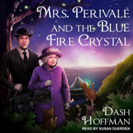 Mrs. Perivale and the Blue Fire Crystal