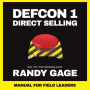 Defcon 1 Direct Selling: Manual for Field Leaders