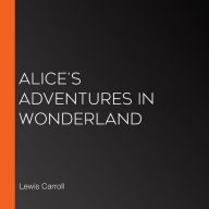 Alice's Adventures in Wonderland