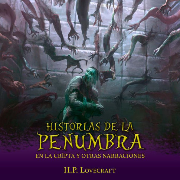 Historias de la Penumbra: En la cripta y otras narraciones