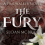 The Fury: A Time Walker Novel