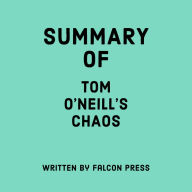Summary of Tom O'Neill's CHAOS