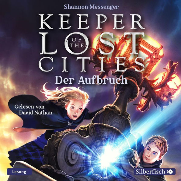 Der Aufbruch (Keeper of the Lost Cities 1)