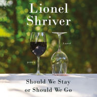 Should We Stay or Should We Go: A Novel