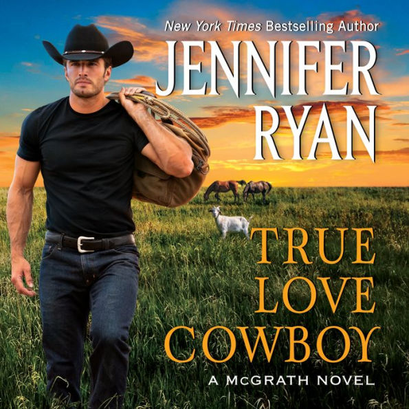 True Love Cowboy: A McGrath Novel