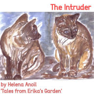 Tales from Erika's Garden - The Intruder: Catch up with the lives of the different talking animals that come into Erika's English garden, in Gunnislake, Cornwall.