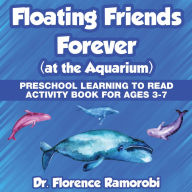 Floating Friends Forever: At the Aquarium