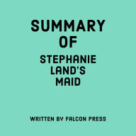 Summary of Stephanie Land's Maid