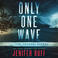 Only One Wave: The Tsunami Effect