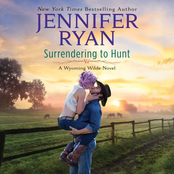 Surrendering to Hunt: A Wyoming Wilde Novel