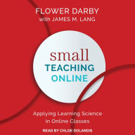 Small Teaching Online: Applying Learning Science in Online Classes