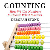 Counting: How We Use Numbers to Decide What Matters