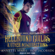 Hellbound Guilds & Other Misdirections