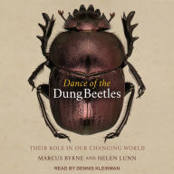 Dance of the Dung Beetles: Their role in our changing world