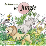 Je découvre la jungle