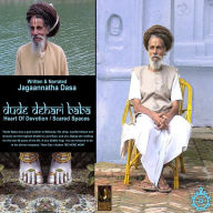 Dude Dehari Baba Heart Of Devotion - Scared Spaces