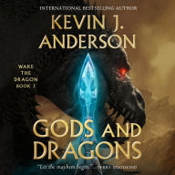 Gods and Dragons: Wake the Dragon Book 3