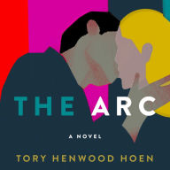 The Arc: A Novel