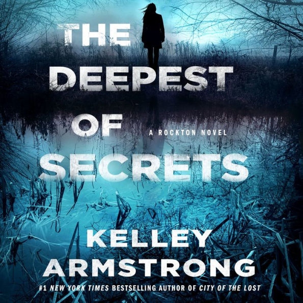 The Deepest of Secrets (Rockton Series #7)