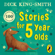 Dick King Smith's Stories for 5 year olds