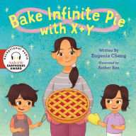 Bake Infinite Pie with X + Y