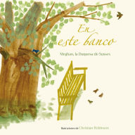 En este banco / The Bench