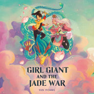 Girl Giant and the Jade War