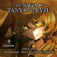 The Saga of Tanya the Evil, Vol. 3 (light novel): The Finest Hour