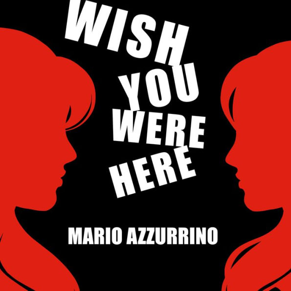 Wish You Were Here