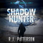 The Shadow Hunter