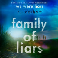 Family of Liars: The Prequel to We Were Liars