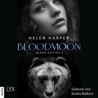 Bloodmoon - Blood Destiny - Mackenzie-Smith-Serie, Band 4 (Ungekürzt)