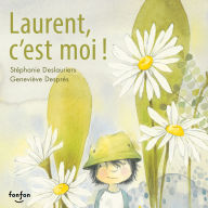 Laurent, c'est moi !: Collection Fonfon audio