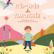 L'épopée de Timothée: Fonfon audio