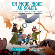 pique-nique au soleil, Un: L'extrordinaire voyage de la bande à Bébert