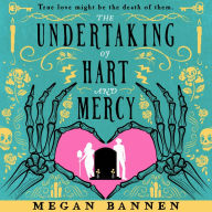 The Undertaking of Hart and Mercy