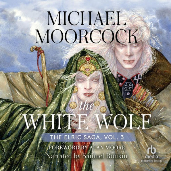 The White Wolf: Volume 3: The Dreamthief's Daughter, The Skrayling Tree, and The White Wolf's Son