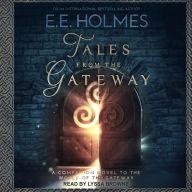 Tales from the Gateway: A Companion Novel to the World of the Gateway